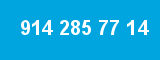 914 285 77 14